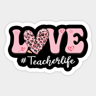 Love Teacher Life Valentine's Day Sticker